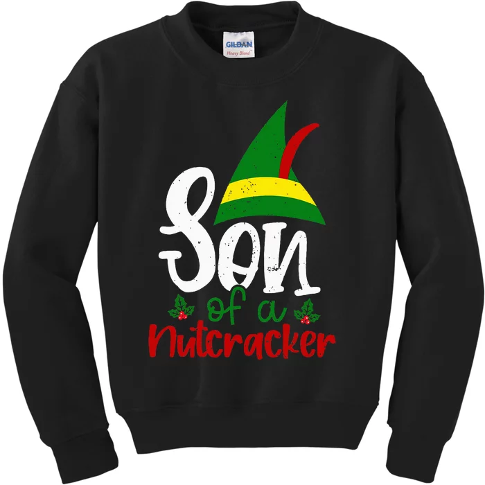 Funny Christmas Elf Son Of A Nutcracker Kids Sweatshirt