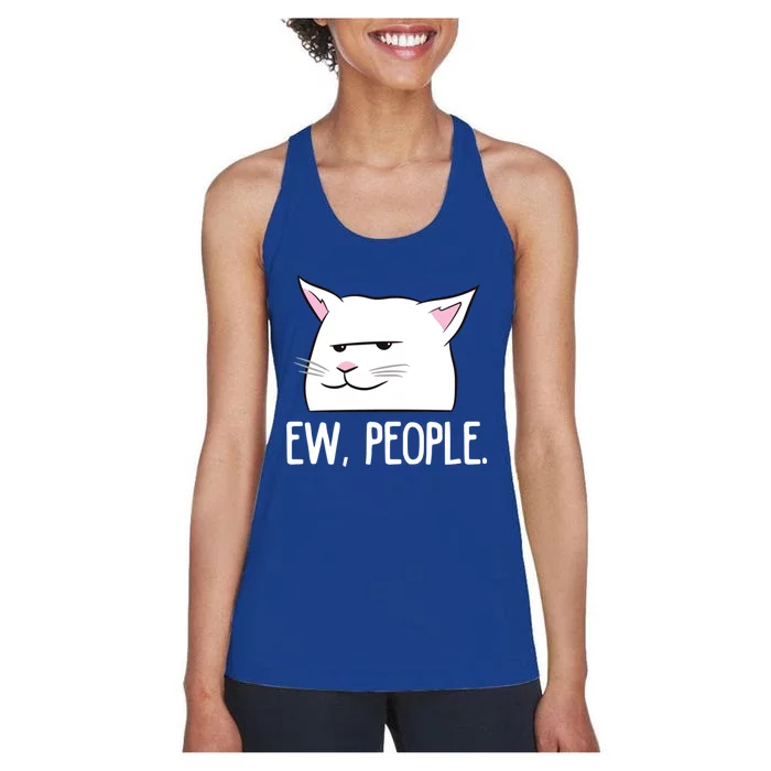 Funny Cat Ew People Love Cats Great Gift Women's Racerback Tank