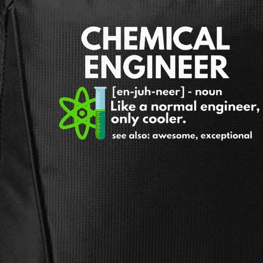 Funny Chemical Engineer Definition Engineering City Backpack