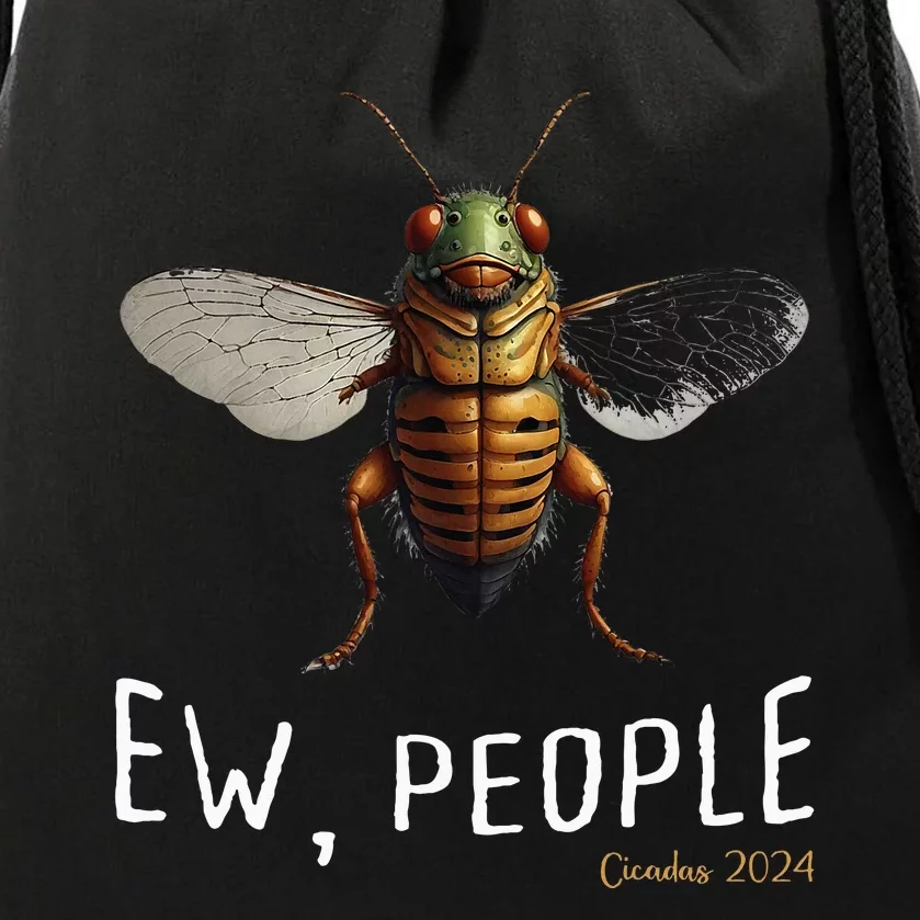 Funny Cicada Ew People Cicada Geddon Survivor 2024 Drawstring Bag