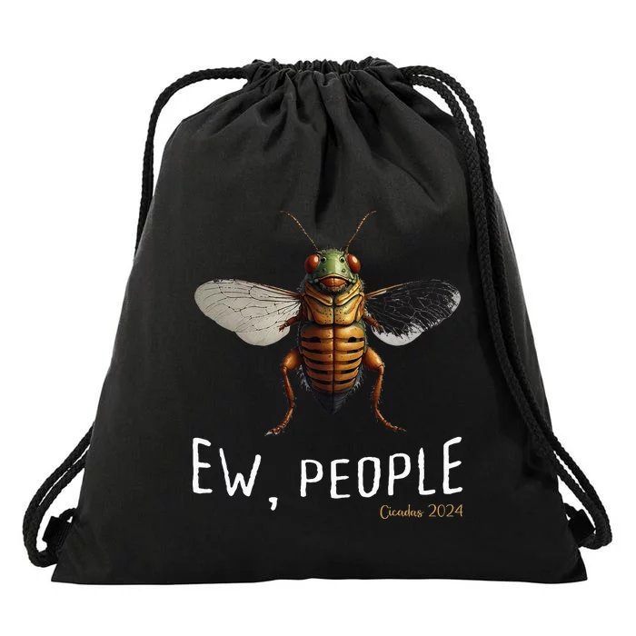 Funny Cicada Ew People Cicada Geddon Survivor 2024 Drawstring Bag