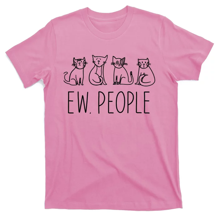 Funny Cat Ew People Cat Design, Cool Cat Tee T-Shirt