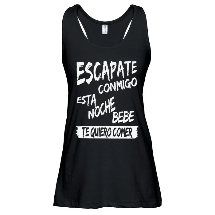 Funny Cool Escapate Conmigo Esta Noche Bebe Gift Ladies Essential Flowy Tank