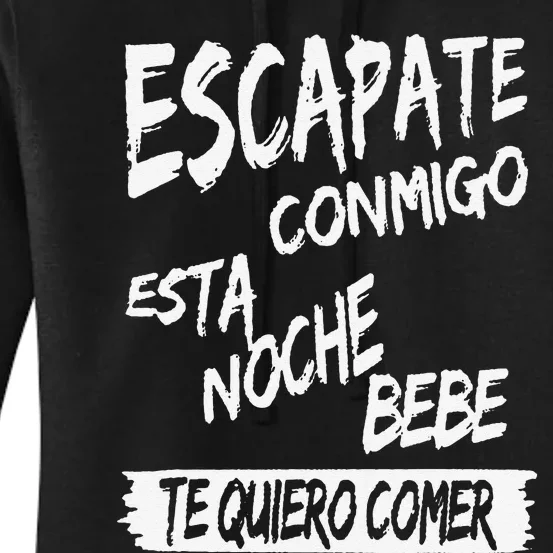 Funny Cool Escapate Conmigo Esta Noche Bebe Gift Women's Pullover Hoodie