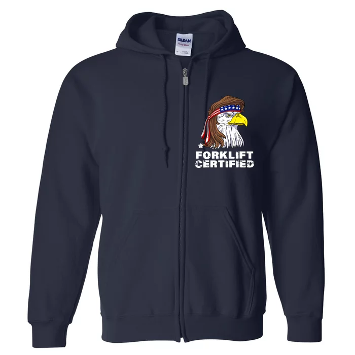 Forklift Certified Eagle Mullet Usa Fork Lift Forklift Full Zip Hoodie