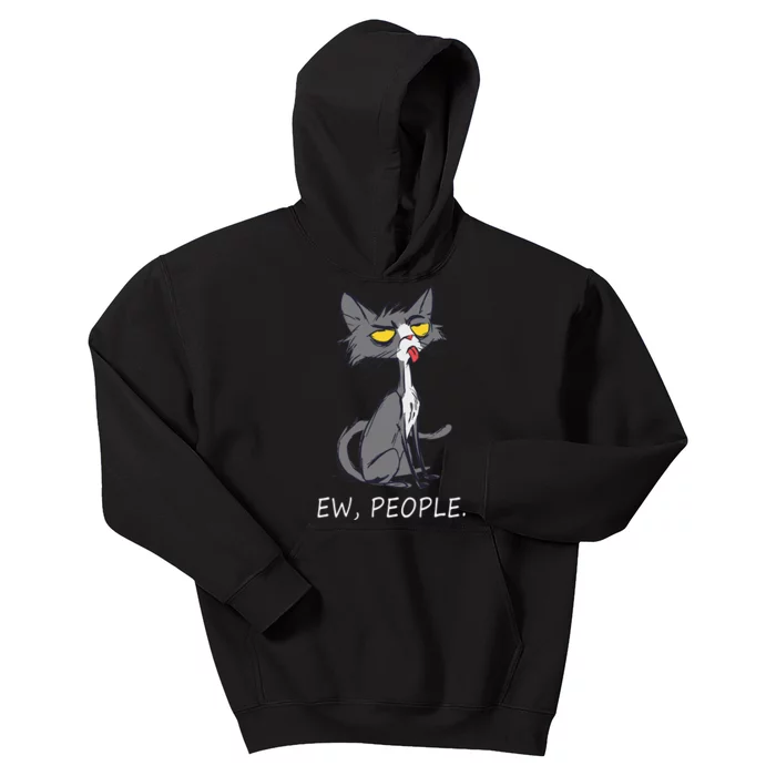 Funny Cat Ew People Meowy Cat Lovers Men Womens Gifts Kids Hoodie