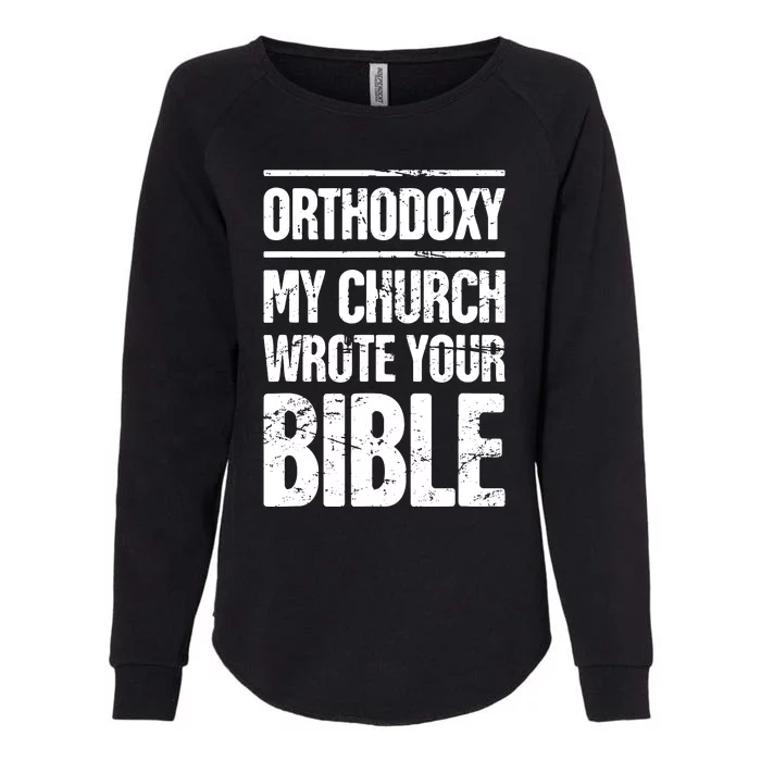 Funny Christian Eastern Orthodox Womens California Wash Sweatshirt