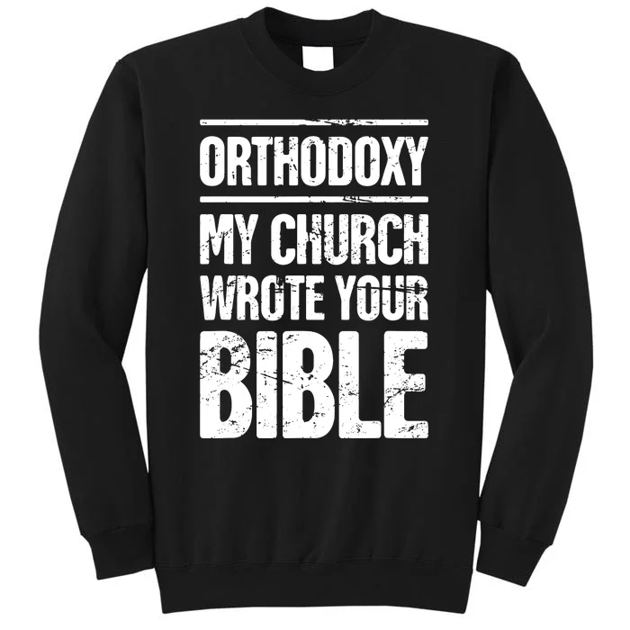 Funny Christian Eastern Orthodox Tall Sweatshirt