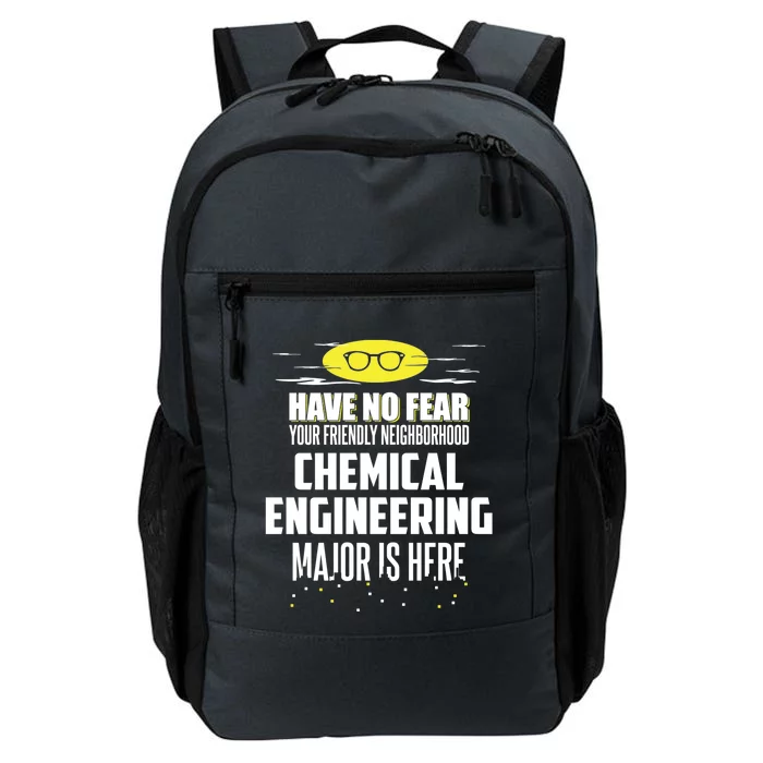 Funny Chemical Engineering Major Design Have No Fear Gift Daily Commute Backpack