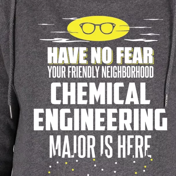 Funny Chemical Engineering Major Design Have No Fear Gift Womens Funnel Neck Pullover Hood