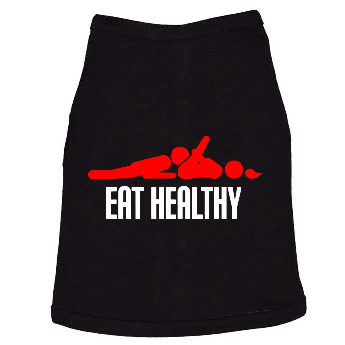 Funny Cool Eat Healthy Doggie Tank