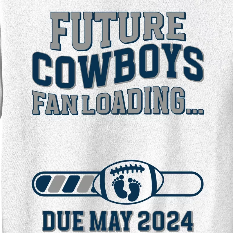 Future Cowboys Fanloading Due May 2024 Pregnant Pregnance Sweatshirt