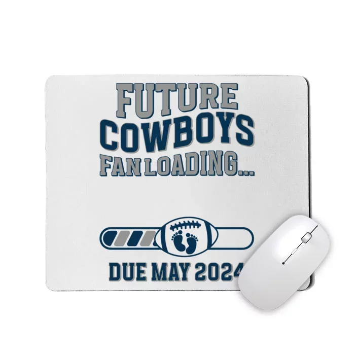 Future Cowboys Fanloading Due May 2024 Pregnant Pregnance Mousepad