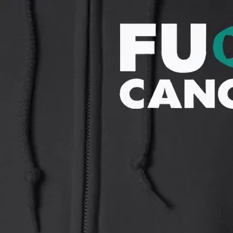 Fuck Cancer Fuck Ovarian Cancer Awareness Full Zip Hoodie