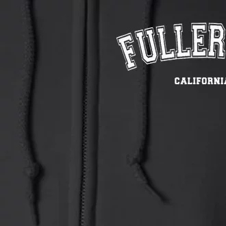 Fullerton California Full Zip Hoodie