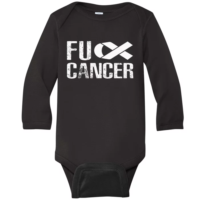 Fuck Cancer Fu Cancer Tcancer Awareness Baby Long Sleeve Bodysuit