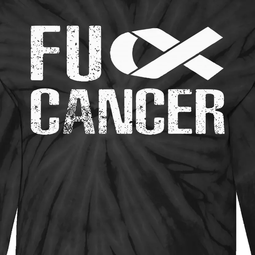 Fuck Cancer Fu Cancer Tcancer Awareness Tie-Dye Long Sleeve Shirt