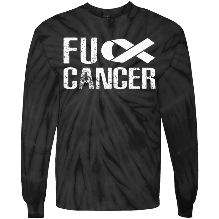 Fuck Cancer Fu Cancer Tcancer Awareness Tie-Dye Long Sleeve Shirt