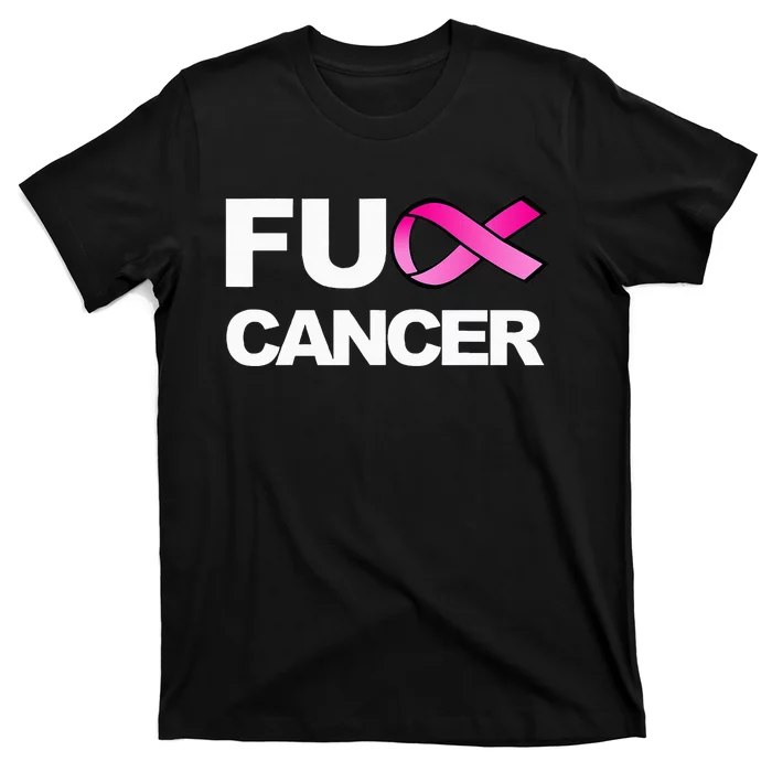 Fuck Cancer For Breast Cancer Awareness T-Shirt