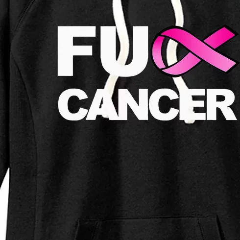 Fuck Cancer For Breast Cancer Awareness Women's Fleece Hoodie