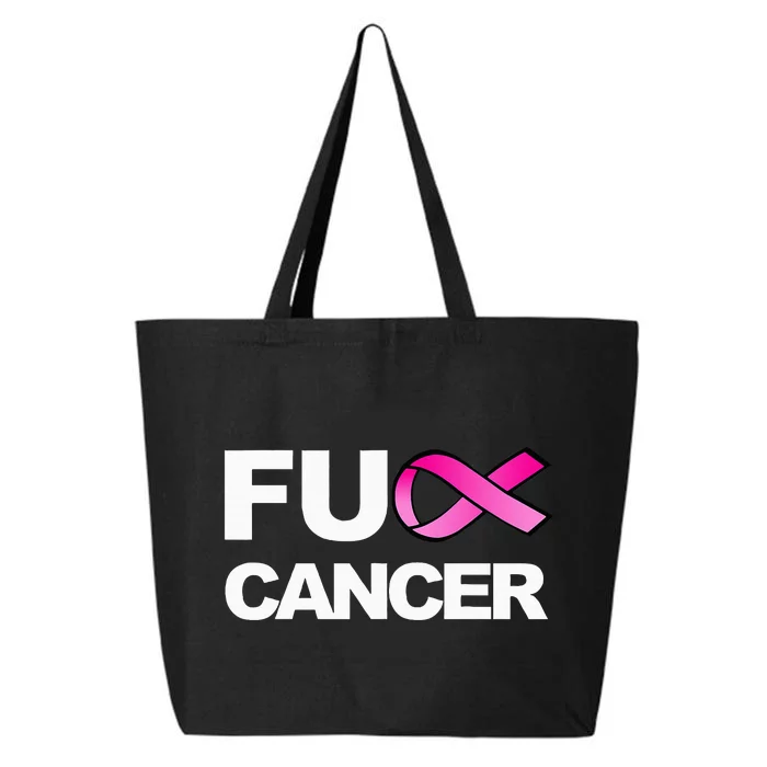 Fuck Cancer For Breast Cancer Awareness 25L Jumbo Tote