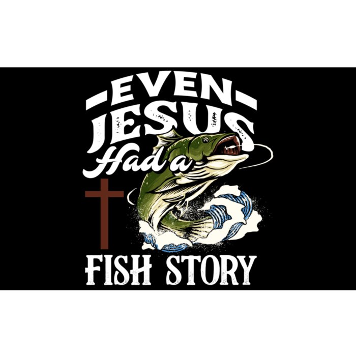 Funny Christian Fisherman Even Jesus Had A Fish Story Bumper Sticker