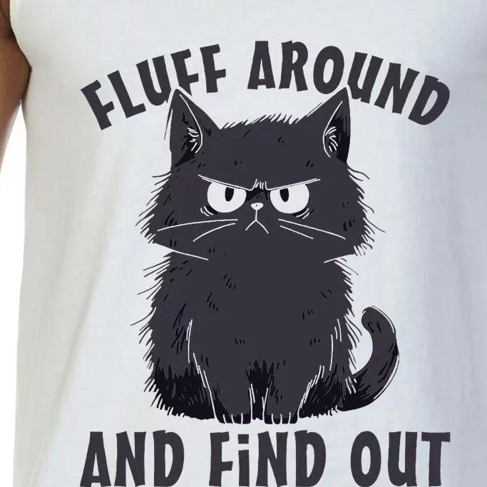 Funny Cat Fluff Around And Find Out Cat Lovers Comfort Colors® Tank Top