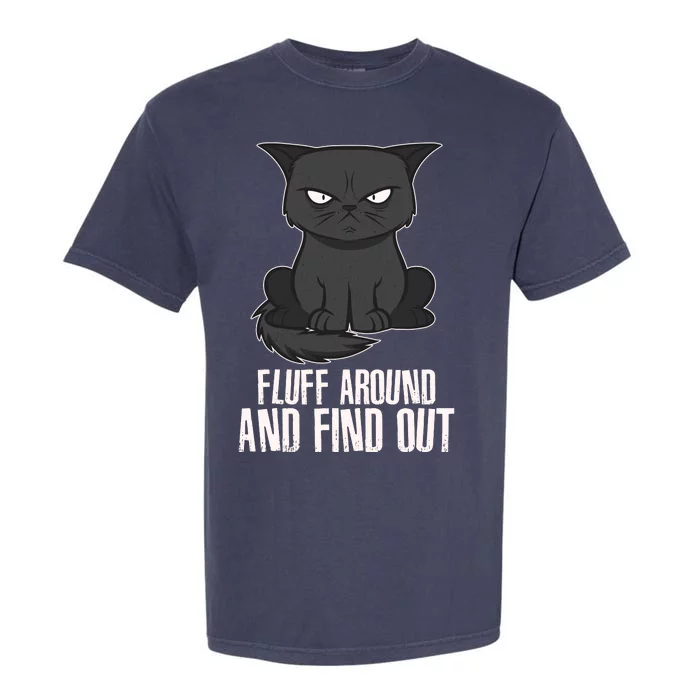 Funny Cat Fluff Around And Find Out Garment-Dyed Heavyweight T-Shirt