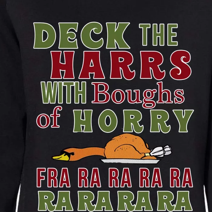 Funny Christmas Funny Deck The Harrs Fra Ra Ra Meaningful Gift Womens California Wash Sweatshirt