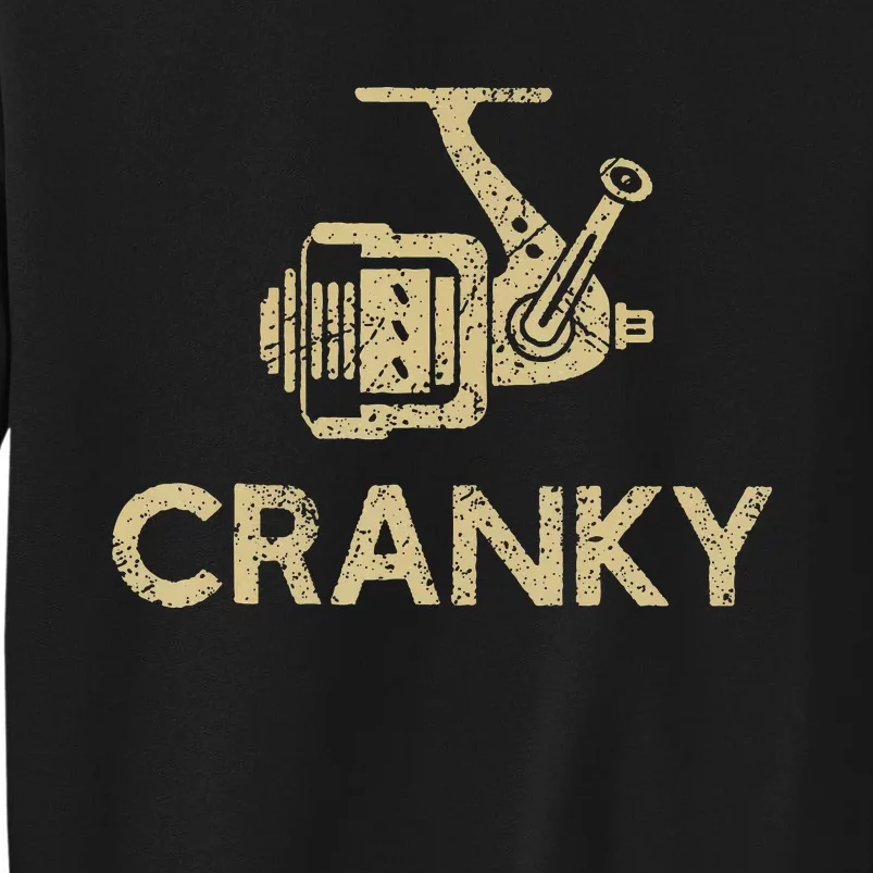 Funny Cranky Fishing Reel Pun Humor Fishermen Sweatshirt