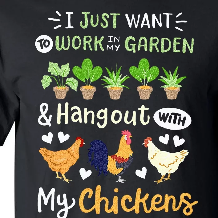 Funny Chicken For Men Women Gardening Chicken Lovers Garden Tall T-Shirt