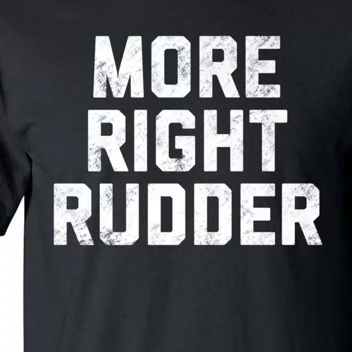 Funny CFI Flight Instructor More Right Rudder Premium Tall T-Shirt