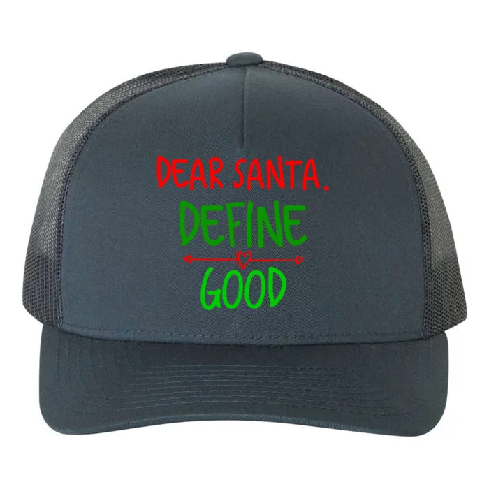 Funny Christmas Funny Gift Family Christmas Tees Dear Santa Great Gift Yupoong Adult 5-Panel Trucker Hat