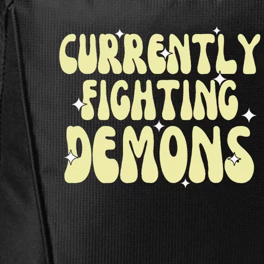 Funny Currently Fighting Demons City Backpack