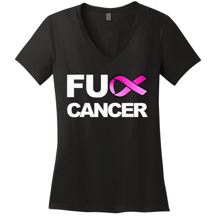 Fuck Cancer Fuck Breast Cancer Awareness Women's V-Neck T-Shirt