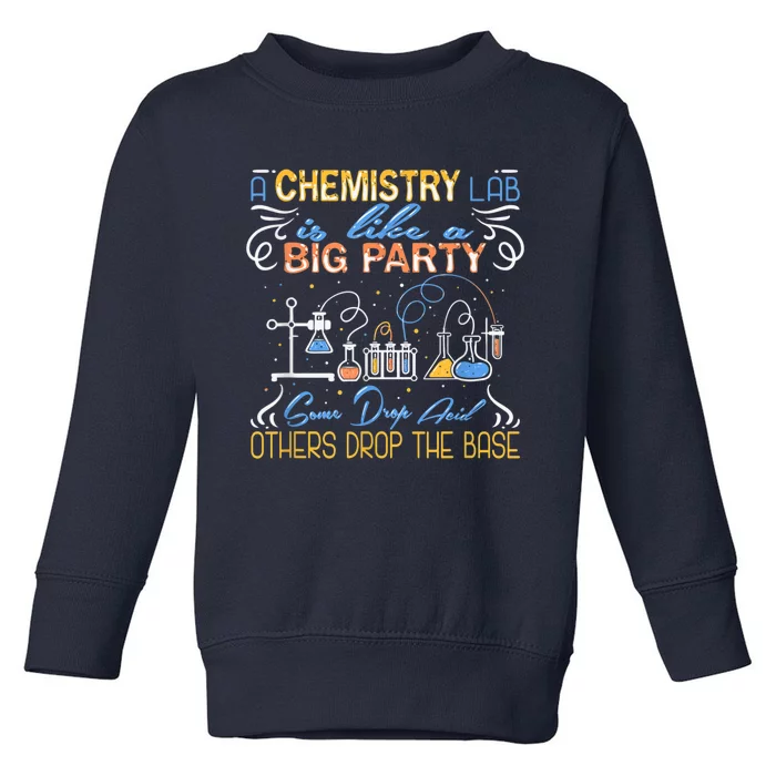 Funny Chemistry Toddler Sweatshirt