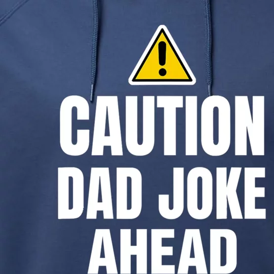 Funny Caution Father Joke Loading Jokes Dad Fathers Day Funny Gift Performance Fleece Hoodie