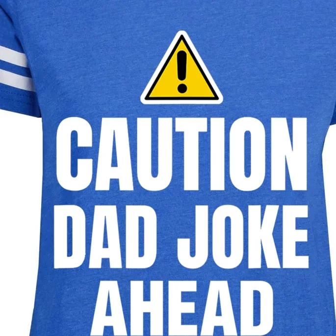 Funny Caution Father Joke Loading Jokes Dad Fathers Day Funny Gift Enza Ladies Jersey Football T-Shirt