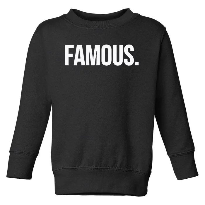 Famous Celebrity Toddler Sweatshirt