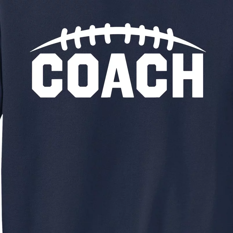 Football Coach Tall Sweatshirt