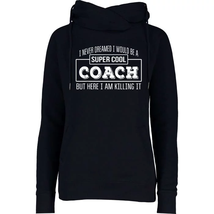 Funny Coach Funny Thank You Gift Womens Funnel Neck Pullover Hood