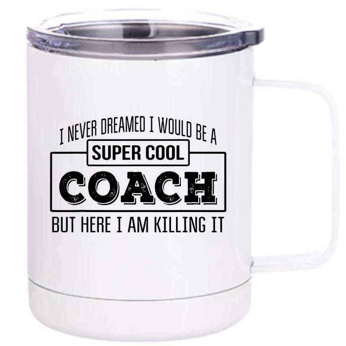 Funny Coach Funny Thank You Gift Front & Back 12oz Stainless Steel Tumbler Cup