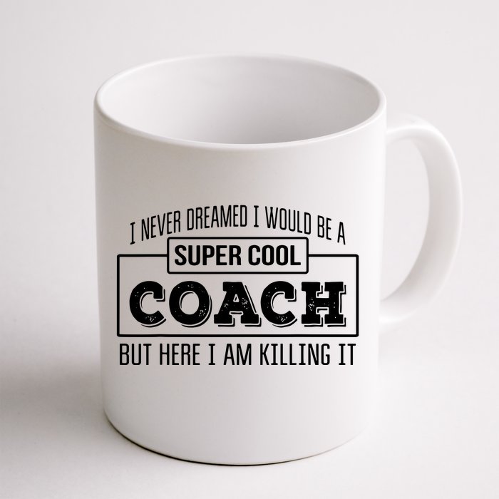 Funny Coach Funny Thank You Gift Front & Back Coffee Mug