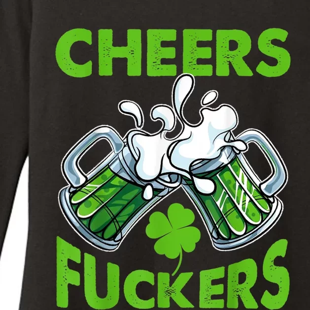 Funny Cheers Fuckers St Patricks Day Beer Mugs Drinking Womens CVC Long Sleeve Shirt