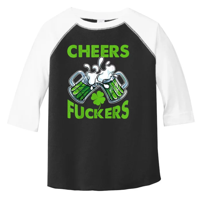 Funny Cheers Fuckers St Patricks Day Beer Mugs Drinking Toddler Fine Jersey T-Shirt