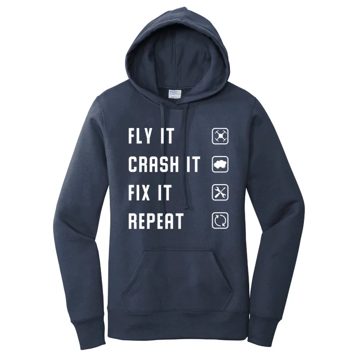 Fly Crash Fix Repeat Drone Pilot Cute Gift Women's Pullover Hoodie