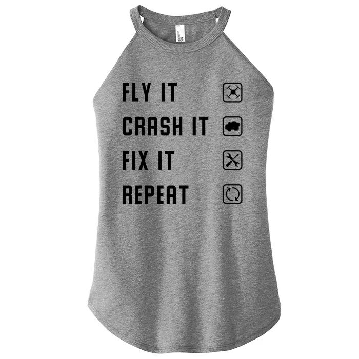 Fly Crash Fix Repeat Drone Pilot Cute Gift Women’s Perfect Tri Rocker Tank