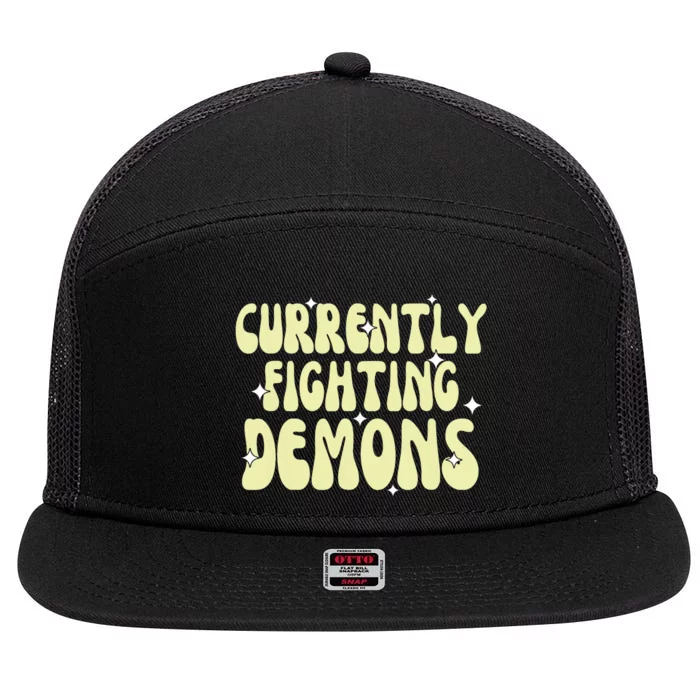 Funny Currently Fighting Demons 7 Panel Mesh Trucker Snapback Hat