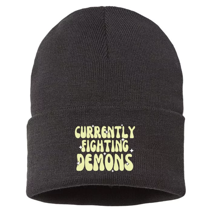 Funny Currently Fighting Demons Sustainable Knit Beanie