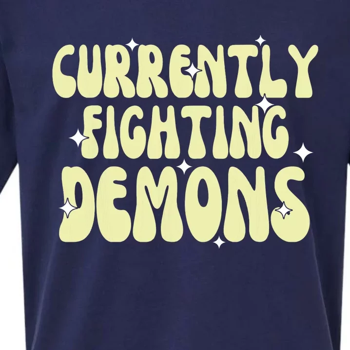 Funny Currently Fighting Demons Sueded Cloud Jersey T-Shirt